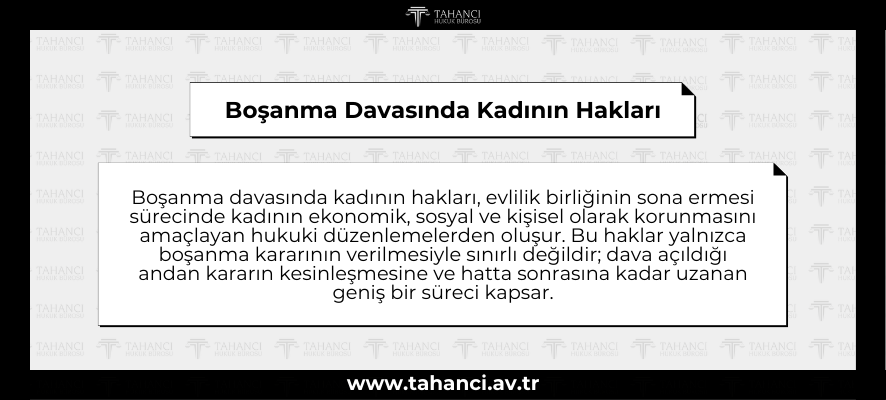 Boşanma Davasında Kadının Hakları - tahanci