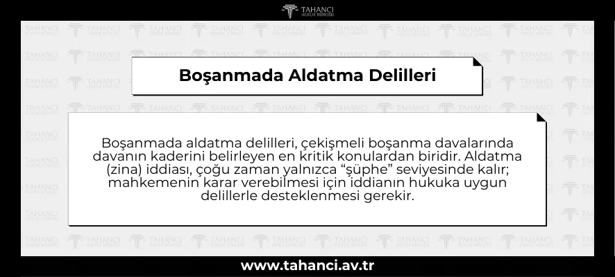 Boşanmada Aldatma Delilleri