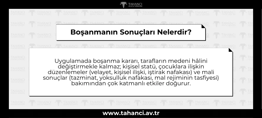 Boşanmanın Sonuçları Nelerdir?