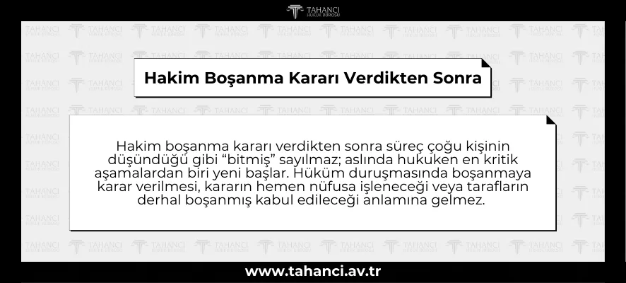 Hakim Boşanma Kararı Verdikten Sonra