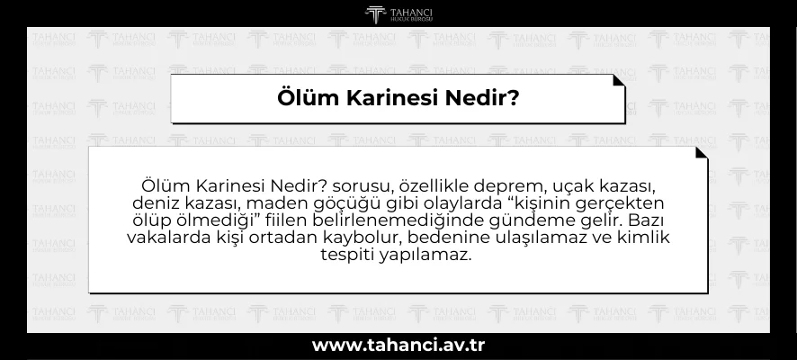 Ölüm Karinesi Nedir