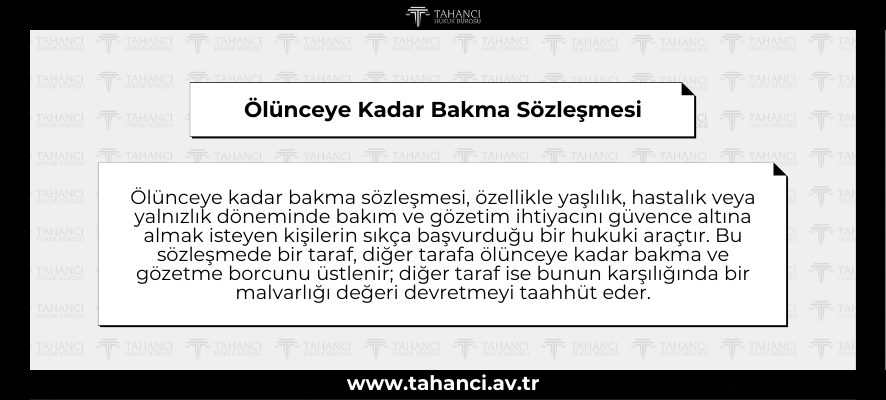 Ölünceye Kadar Bakma Sözleşmesi