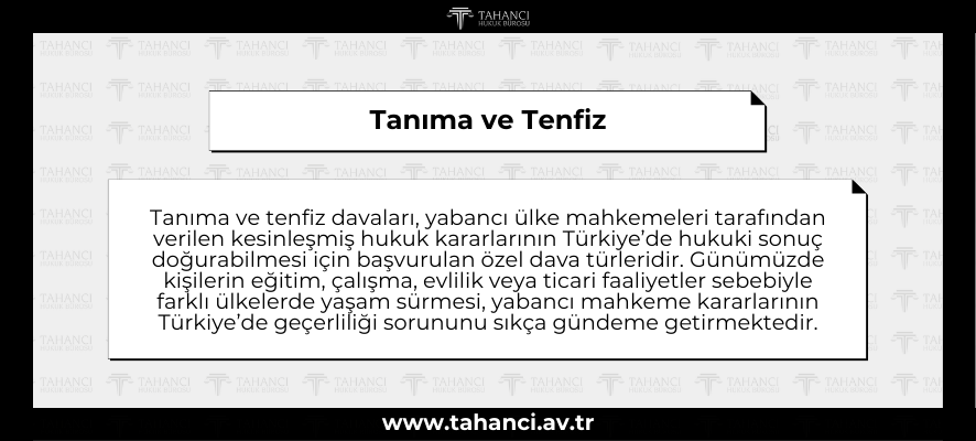 Tanıma ve Tenfiz - tahanci