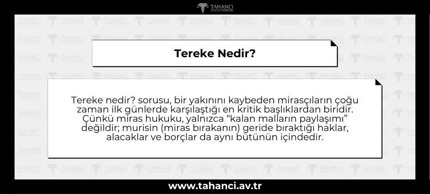 Tereke Nedir - tahanci