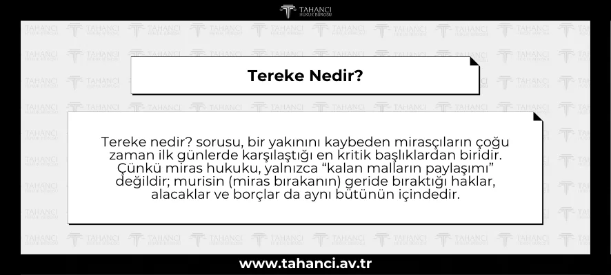 Tereke Nedir?