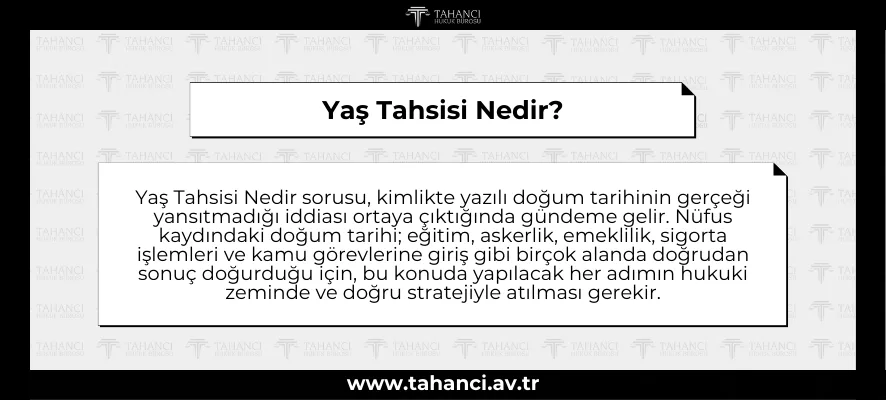 Yaş Tahsisi Nedir?