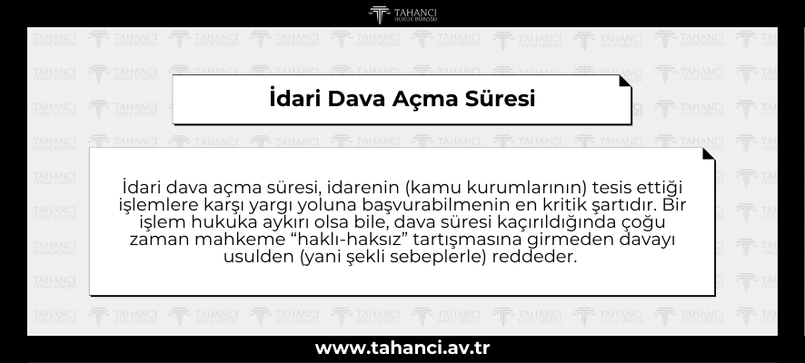 İdari Dava Açma Süresi - tahanci