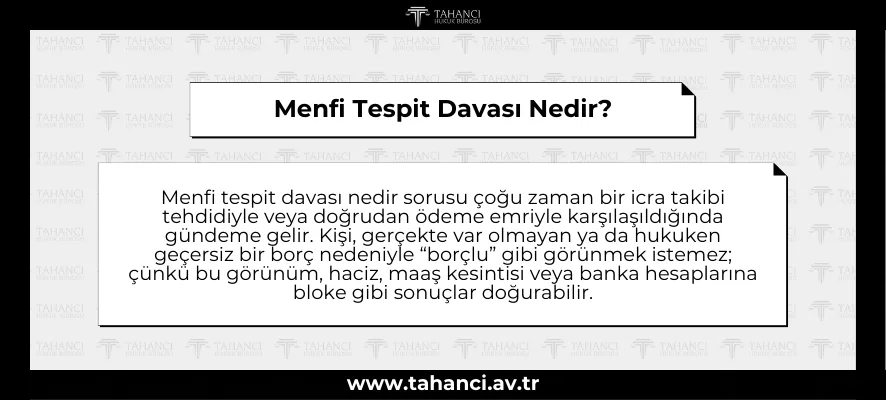 Menfi Tespit Davası Nedir?