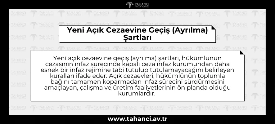 Yeni Açık Cezaevine Geçiş (Ayrılma) Şartları