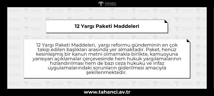 12 Yargı Paketi Maddeleri