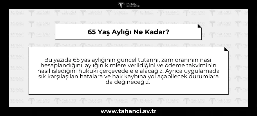 65 Yaş Aylığı Ne Kadar?