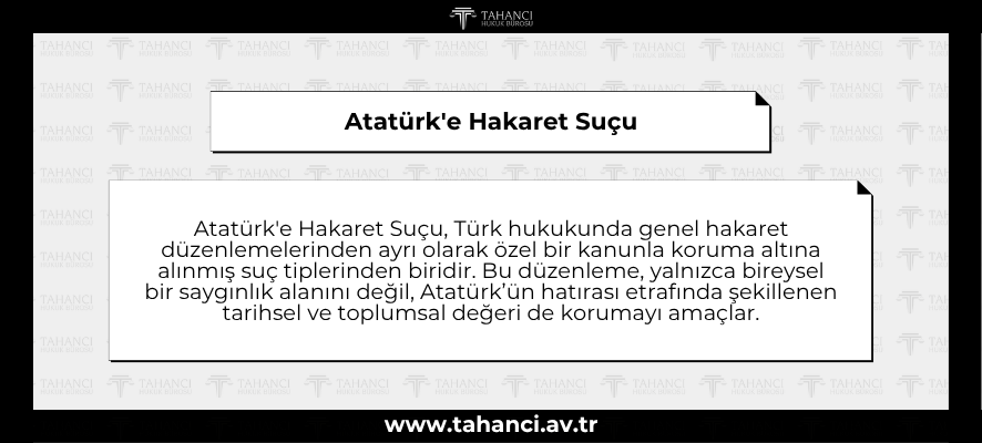 Atatürk'e Hakaret Suçu - tahanci