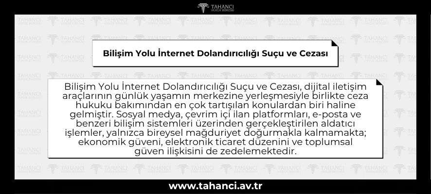 Bilişim Yolu İnternet Dolandırıcılığı Suçu ve Cezası