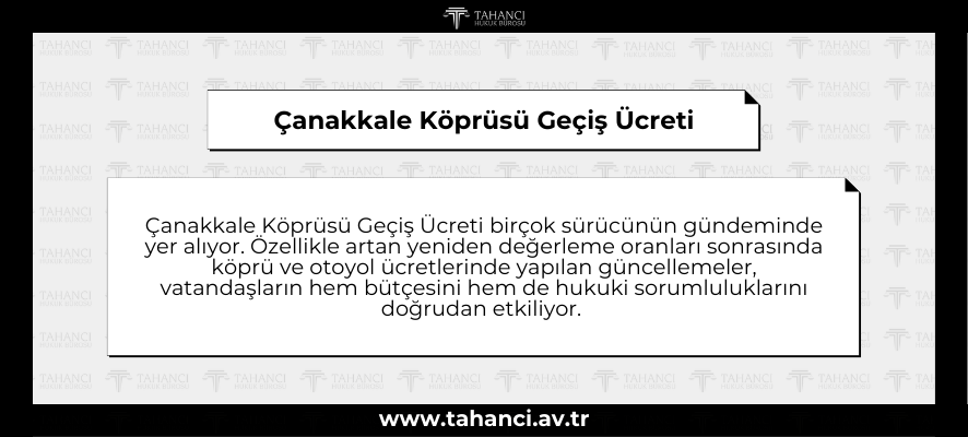 Çanakkale Köprüsü Geçiş Ücreti - tahanci