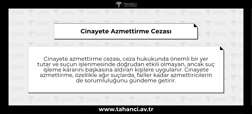 Cinayete Azmettirme Cezası - tahanci