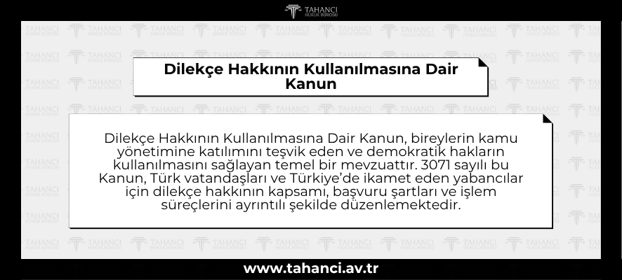 Dilekçe Hakkının Kullanılmasına Dair Kanun - tahanci