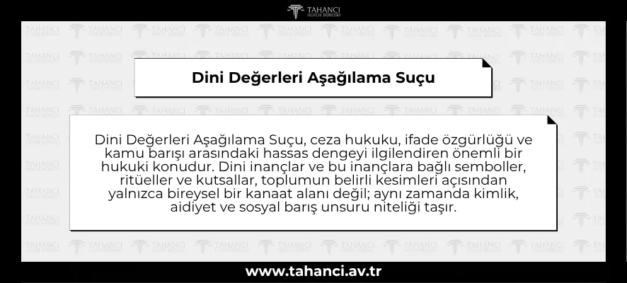 Dini Değerleri Aşağılama Suçu