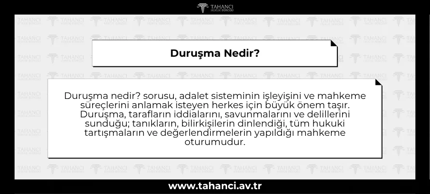Duruşma Nedir?