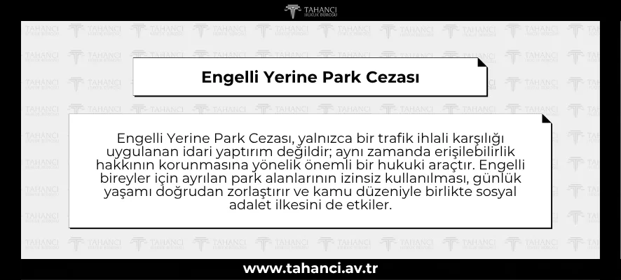 Engelli Yerine Park Cezası