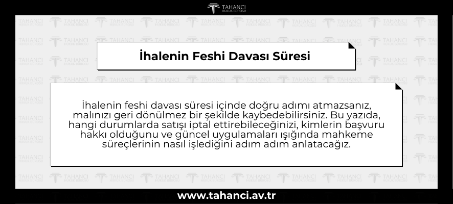 İhalenin Feshi Davası Süresi - tahanci