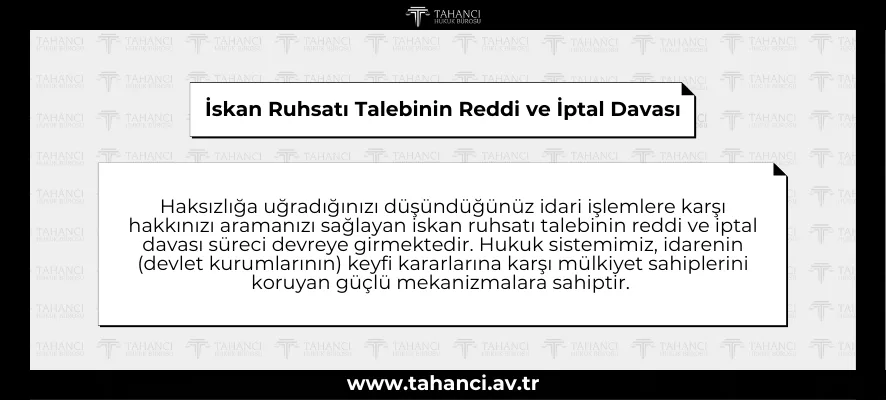 İskan Ruhsatı Talebinin Reddi ve İptal Davası
