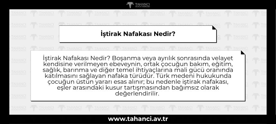 İştirak Nafakası Nedir - tahanci