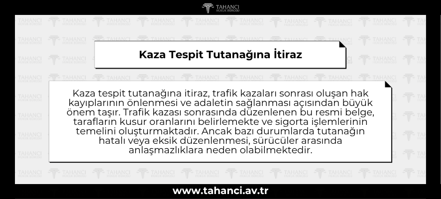 Kaza Tespit Tutanağına İtiraz - tahanci