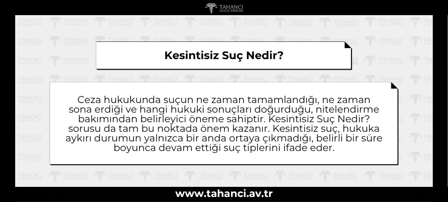 Kesintisiz Suç Nedir?