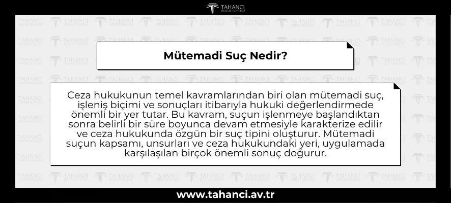 Mütemadi Suç Nedir?