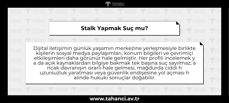 Stalk Yapmak Suç mu - tahanci