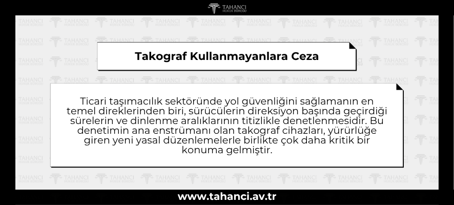 Takograf Kullanmayanlara Ceza - tahanci
