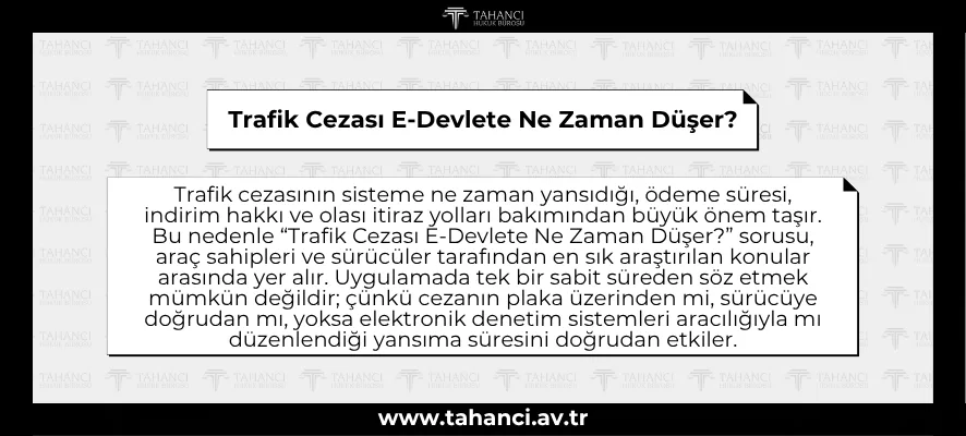 Trafik Cezası E-Devlete Ne Zaman Düşer?