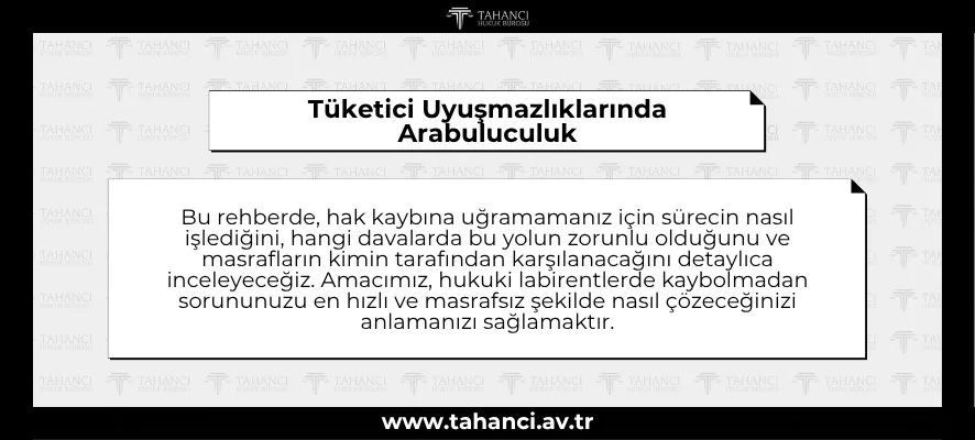 Tüketici Uyuşmazlıklarında Arabuluculuk