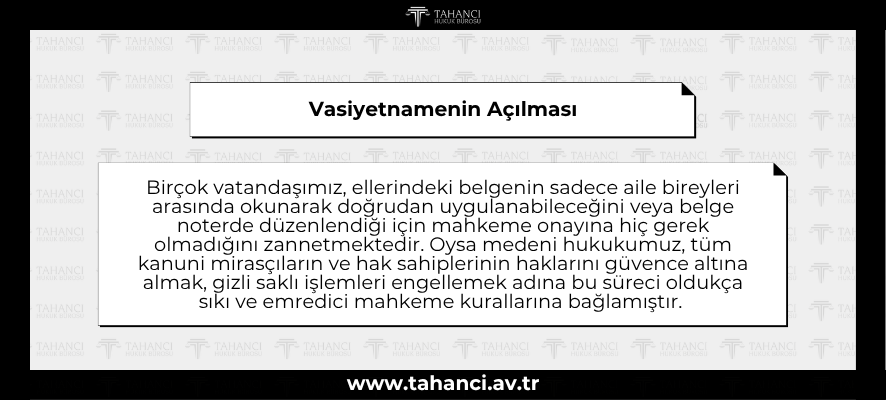 Vasiyetnamenin Açılması  - tahanci
