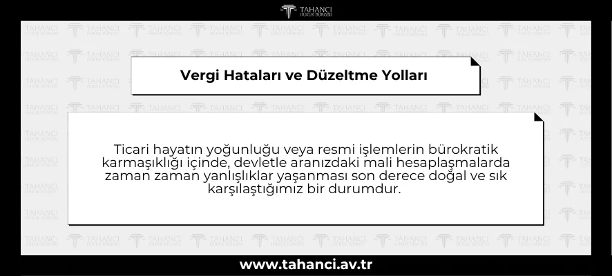 Vergi Hataları ve Düzeltme Yolları
