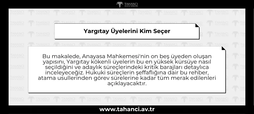 Yargıtay Üyelerini Kim Seçer