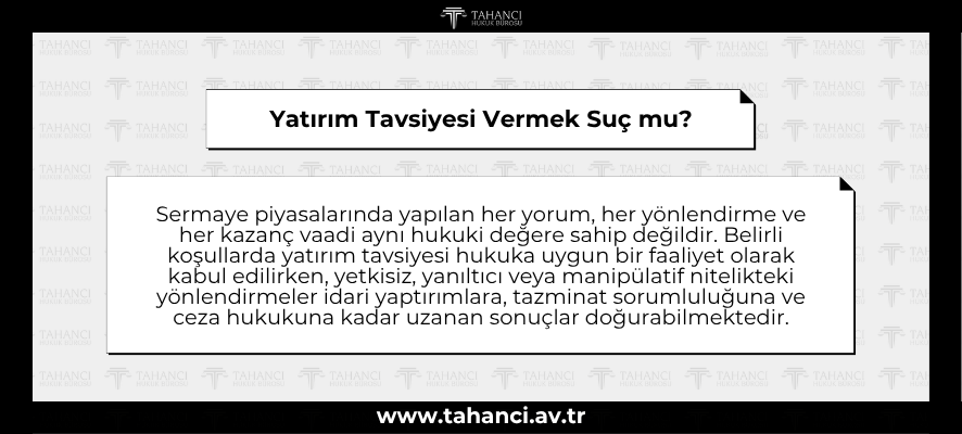Yatırım Tavsiyesi Vermek Suç mu - tahanci