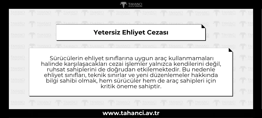 Yetersiz Ehliyet Cezası