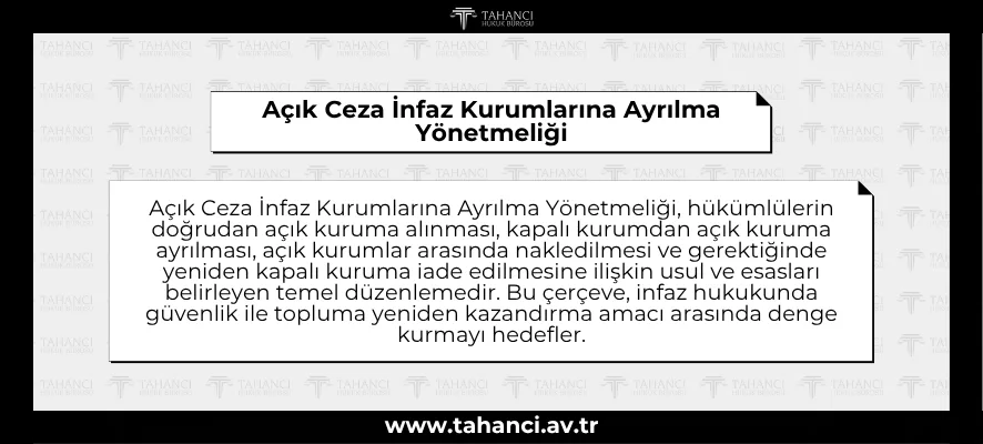 Açık Ceza İnfaz Kurumlarına Ayrılma Yönetmeliği