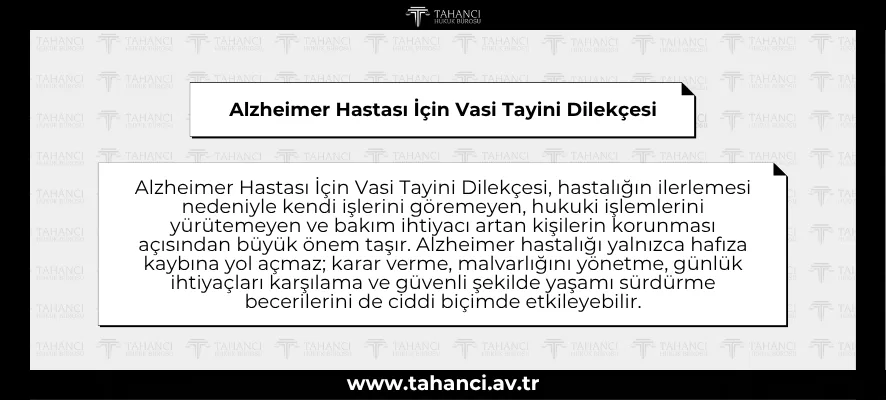 Alzheimer Hastası İçin Vasi Tayini Dilekçesi