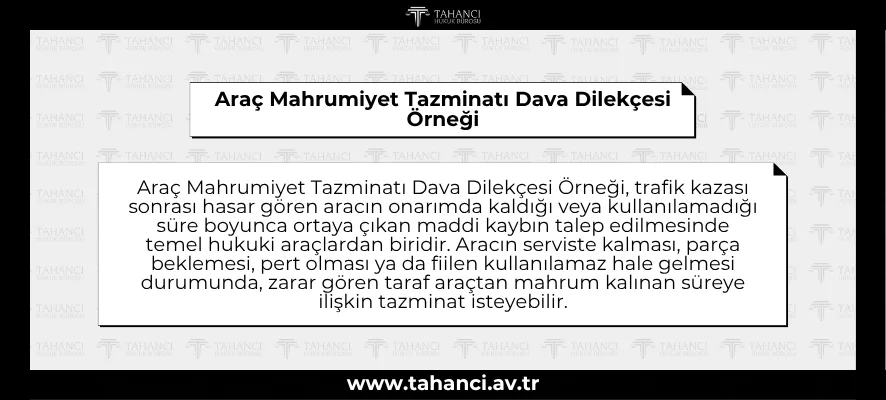 Araç Mahrumiyet Tazminatı Dava Dilekçesi Örneği