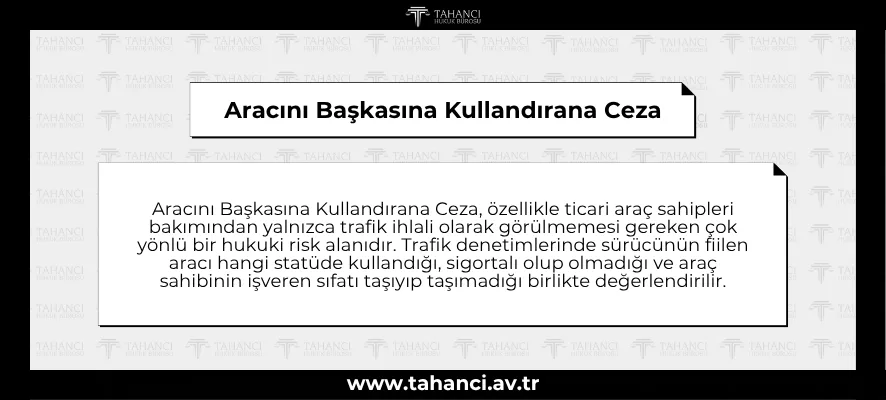 Aracını Başkasına Kullandırana Ceza