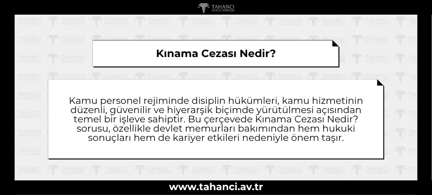 Kınama Cezası Nedir?