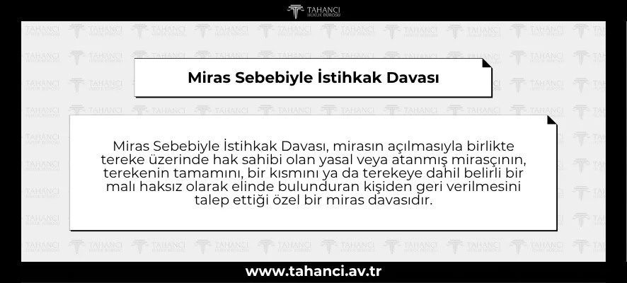 Miras Sebebiyle İstihkak Davası
