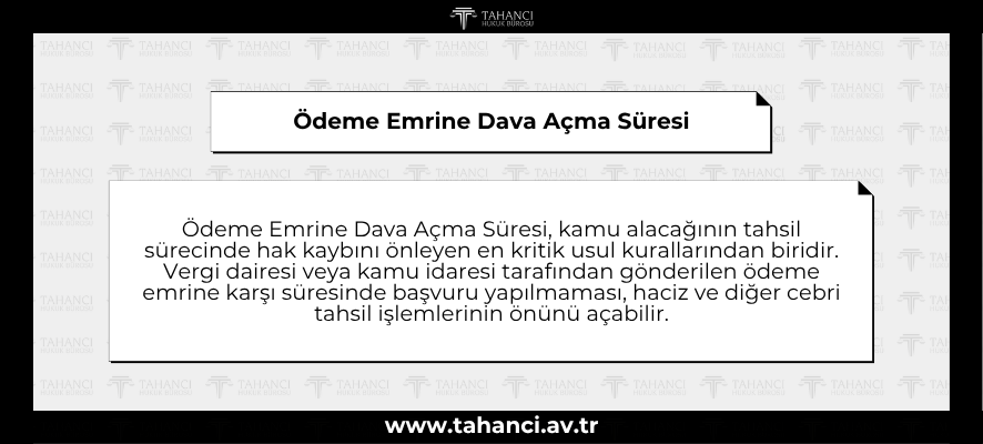Ödeme Emrine Dava Açma Süresi - tahanci