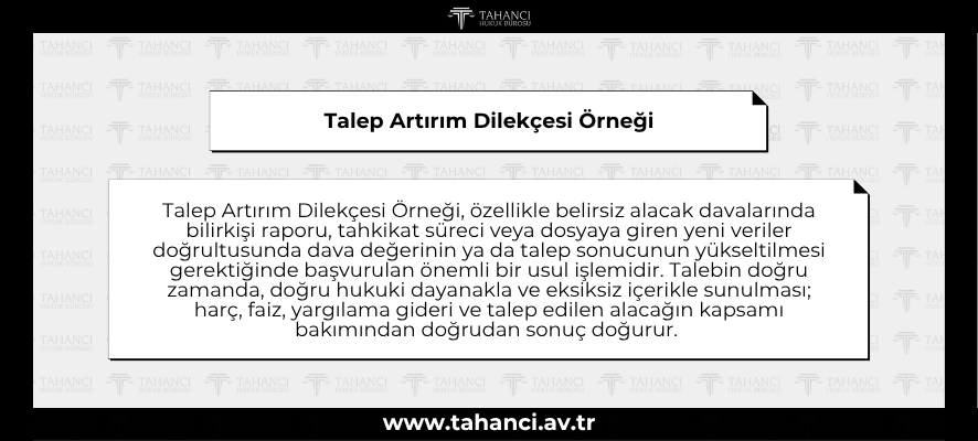 Talep Artırım Dilekçesi Örneği - tahanci